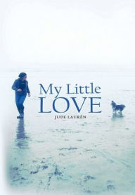 Title: MY Little LOVE, Author: Jude Laurén