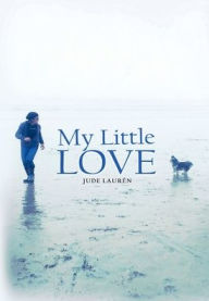 Title: MY Little LOVE, Author: JUDE LAURÉN