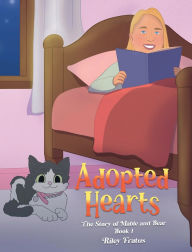 Title: Adopted Hearts: The Story of Mable and Bear, Author: Riley Fratus
