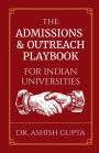 The Admissions & Outreach Playbook for Indian Universities