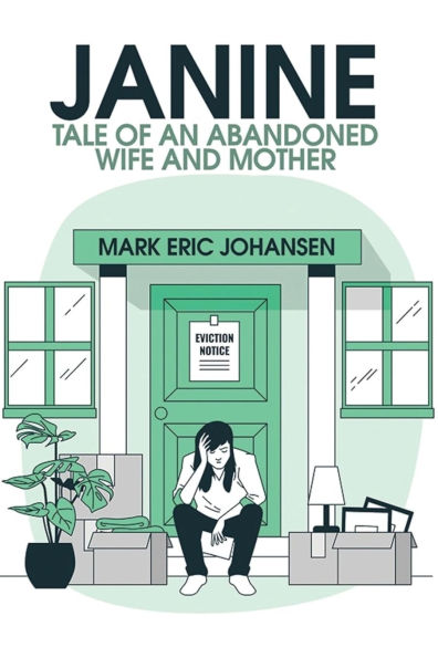 Janine: Tale of an Abandoned Wife and Mother