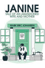 Janine: Tale of an Abandoned Wife and Mother