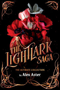 Title: Lightlark Saga: The Ultimate Collection (Lightlark Saga Books 1-3), Author: Alex Aster