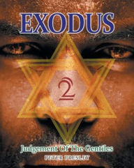 Title: Exodus 2: Judgement Of The Gentiles, Author: Peter Presley