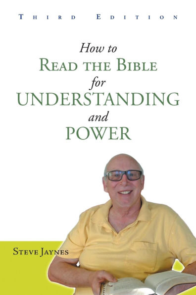 How to Read the Bible for Understanding and Power