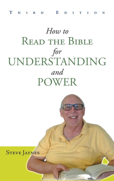 How to Read the Bible for Understanding and Power