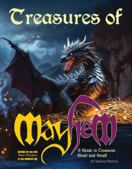 Title: Treasures of Mayhem: A Guide to Treasures Great and Smal, Author: Christian Matecki