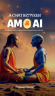A Chat Between Am and AI: Vigyana Bhairava Tantra