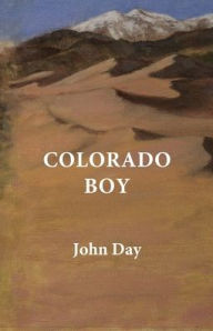 Title: Colorado Boy, Author: John Day