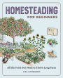 Homesteading for Beginners: All the Tools You Need to Thrive Long Term