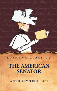 Title: The American Senator, Author: Anthony Trollope