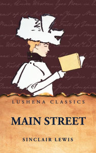 Title: Main Street, Author: Sinclair Lewis