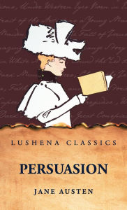 Title: Persuasion, Author: Jane Austen