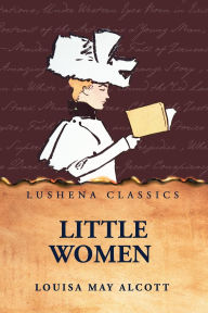 Title: Little Women, Author: Louisa May Alcott