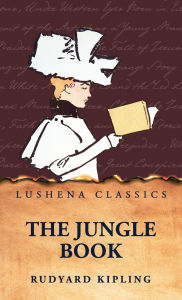 Title: The Jungle Book, Author: Rudyard Kipling