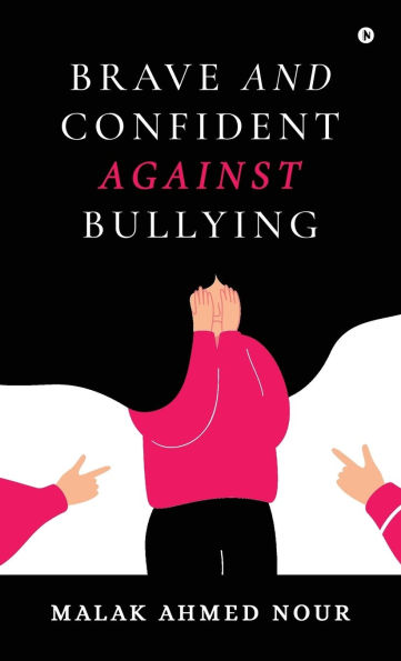 Brave and Confident Against Bullying
