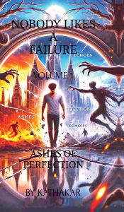 Title: Nobody Likes a Failure, Author: Kathakar