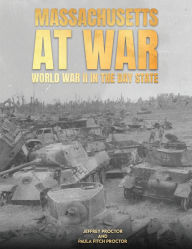 Title: Massachusetts at War, Author: Paula Fitch Proctor