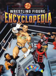 Title: Fig Heel's 2025 Wrestling Figure Encyclopedia: Modern Edition (2010-Present), Author: Fig Heel