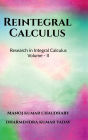 Reintegral Calculus Volume - II: Research in Integral Calculus Volume - II