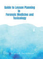 Guide to Lesson Planning in Forensic Medicine and Toxicology