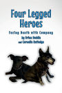 Four-Legged Heroes: Facing Death with Company
