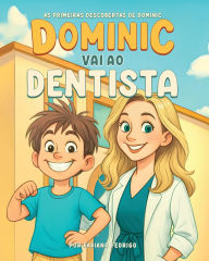 Title: Dominic vai ao dentista, Author: Fabiano Fedrigo