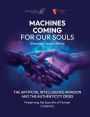 Machines Coming For Our Souls The Artificial Intelligence Invasion And The Authenticity Crisis