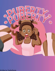 Title: Puberty, Author: Sosha James