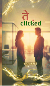 Title: They Clicked, Author: Rahul Thakare