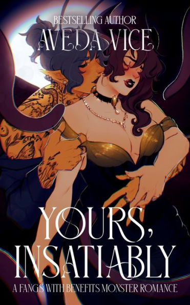 Yours, Insatiably: A Nbi/W Monster Romance