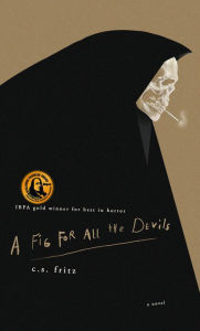 Title: A Fig for All the Devils, Author: C.S. Fritz