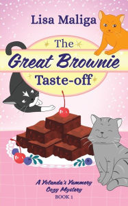 Title: The Great Brownie Taste-off, Author: Lisa Maliga