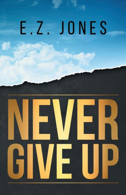 Never Give Up|Paperback
