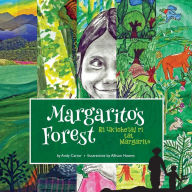 Title: Margarito's Forest English-K'Iche, Author: Andy Carter