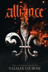 Title: Alliance: A Mafia Forbidden/Arranged Marriage, Author: Natalia Lourose