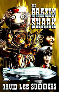 Title: The Brazen Shark, Author: David Lee Summers