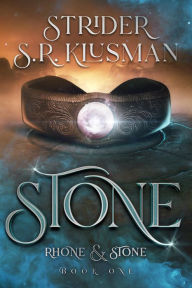 Title: Stone, Author: Strider S.R. Klusman