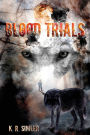 Blood Trials