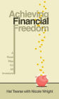 Achieving Financial Freedom: A Roadmap for All Investors