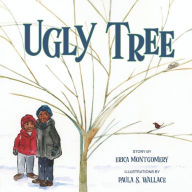 Title: Ugly Tree, Author: Erica Montgomery