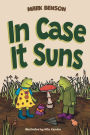 In Case It Suns