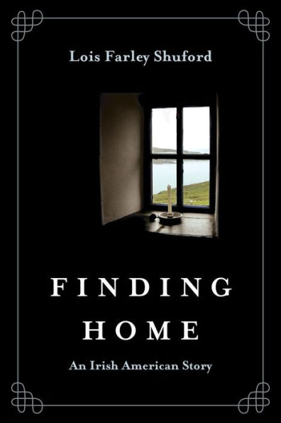 Finding Home: An Irish American Story