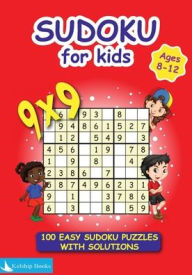 Title: Sudoku for Kids 8-12: 100 easy 9x9 sudoku puzzles:, Author: Kelship Books