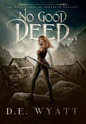 No Good Deed...
