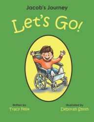 Title: Jacob's Journey: Let's Go!, Author: Deborah Smith