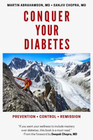 Title: Conquer Your Diabetes: Prevention . Control . Remission, Author: Martin Abrahamson