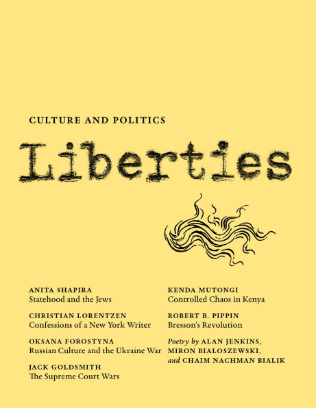 Liberties Journal of Culture and Politics: Fall 2023