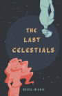 The Last Celestials