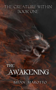 Title: THE AWAKENING, Author: Brian Marotto